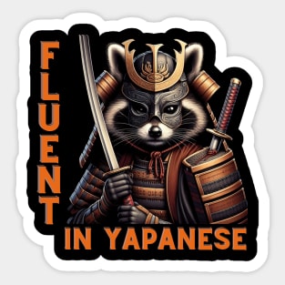 Fluent in Japanese funny racoon samurai design with Fluent in yapanese Sticker